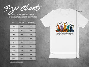 Bella + Canvas 3001 unisex t-shirt size chart with "A Girl's Gotta Have Options" graphic.