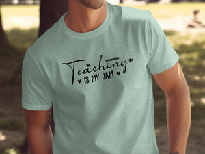 Light mint t-shirt with black text reading "Teaching Is My Jam" and a pencil graphic.