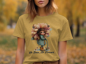 Girl holding a flower stem with butterflies and text "No Rain, No Flowers."