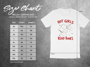 Bella + Canvas 3001 size chart with shirt graphic showing "Hot Girls Read Books."