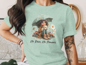 Light mint t-shirt with illustration of a girl and puppy under an umbrella with text "No Rain, No Flowers."