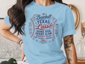 Light blue t-shirt with Texas Lasso baseball design featuring baseball terms.