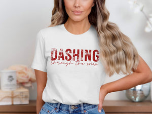 White t-shirt with red distressed text reading "DASHING through the snow".