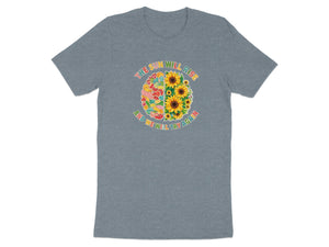 Gray t-shirt with "The sun will rise and we will try again" text and sunflower design.