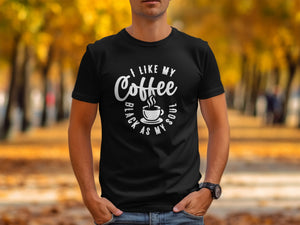 Black t-shirt with white text "I like my coffee black as my soul".