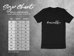 Size chart for Bella + Canvas 3001 unisex t-shirt with #momlife graphic.
