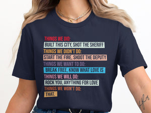 Navy t-shirt with text listing "Things We Did," "Didn't Do," "Want To Do," "Will Do," and "Won't Do."