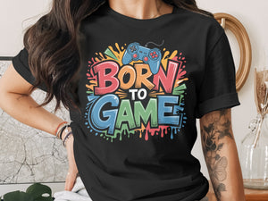 Black t-shirt with "BORN TO GAME" text and a video game controller graphic.