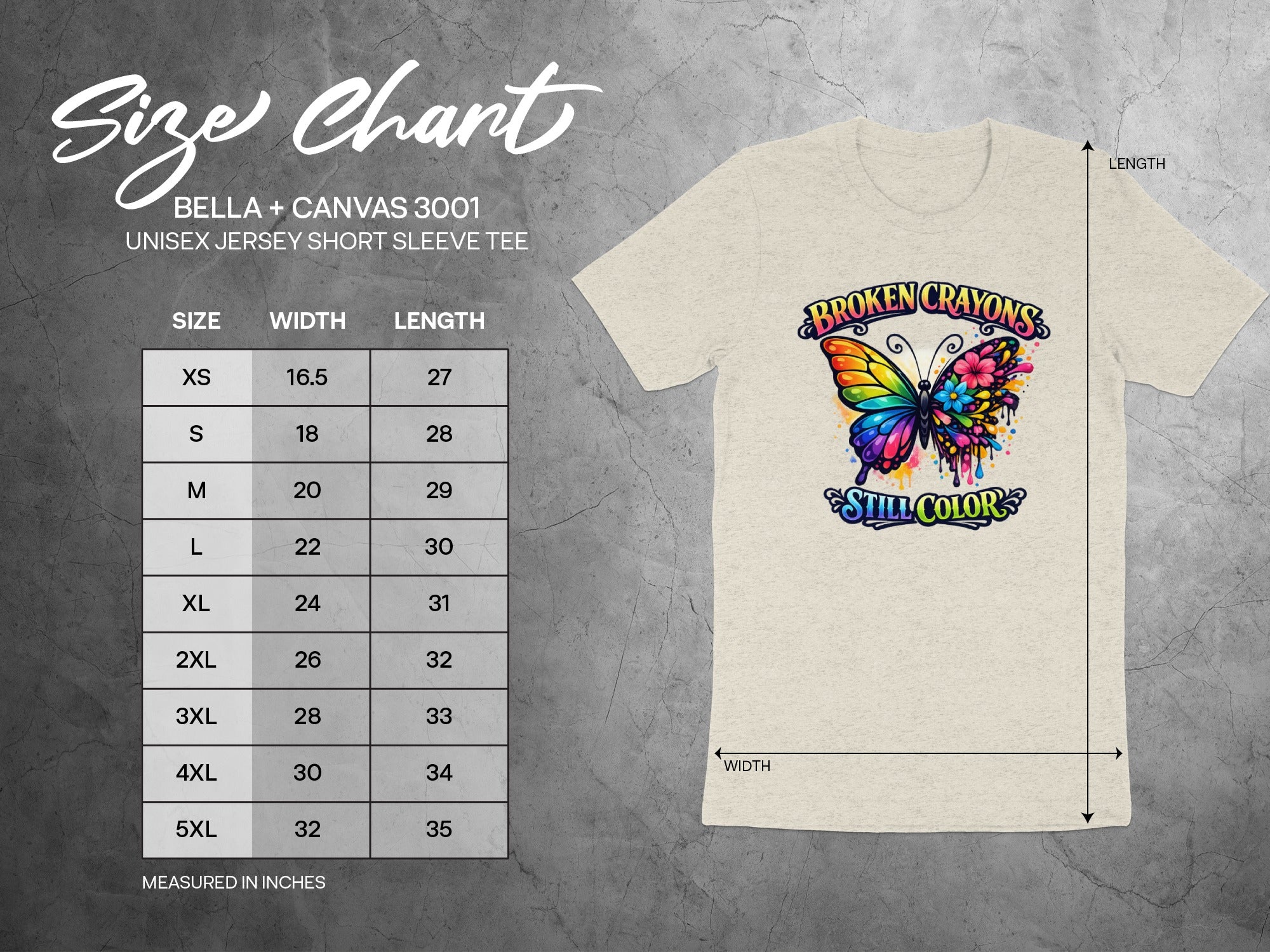 Bella + Canvas 3001 size chart with measurements for "Broken Crayons Still Color" tee.