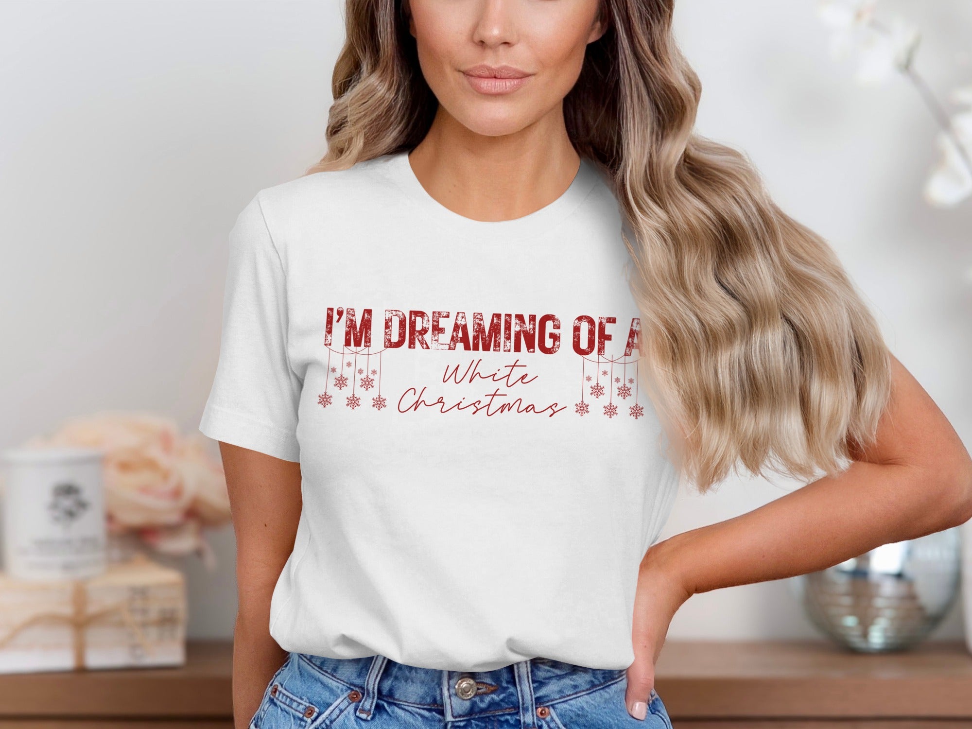 White t-shirt with red text that reads "I'M DREAMING OF A White Christmas".