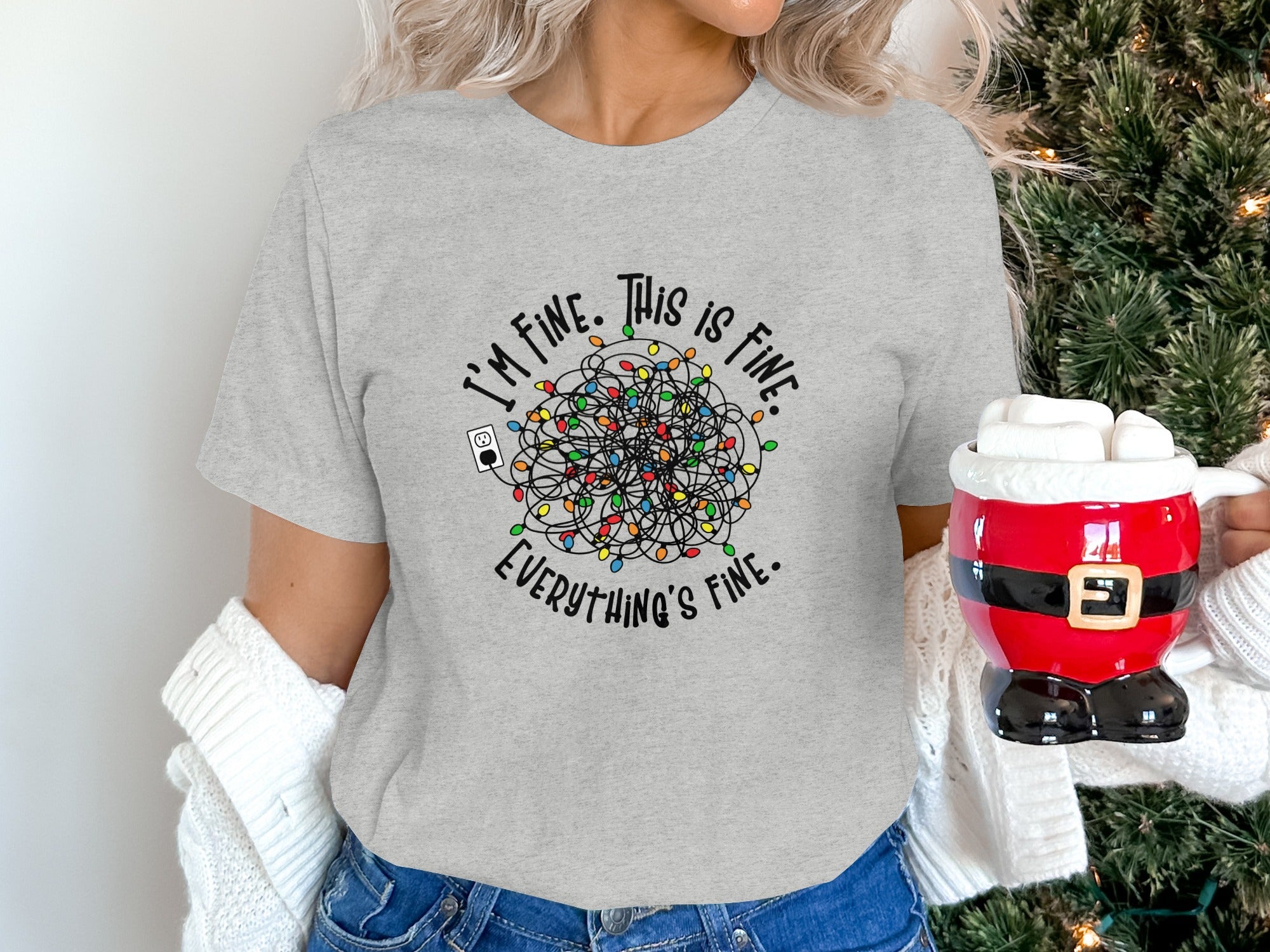 Grey t-shirt with tangled Christmas lights and text "I'M FINE. THIS IS FINE. EVERYTHING'S FINE."
