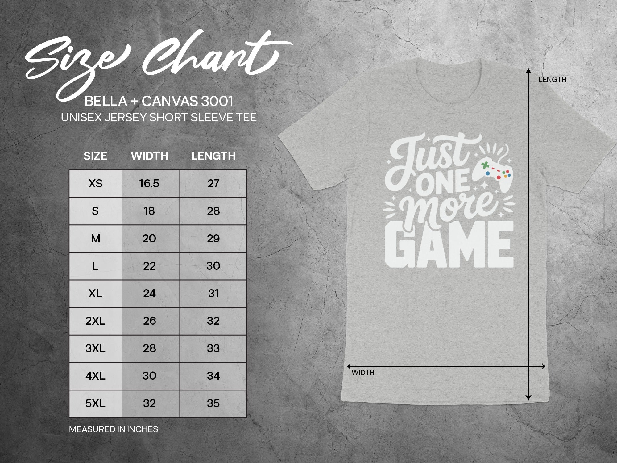 Size chart for Bella + Canvas 3001 unisex t-shirt with "Just one more game" design.