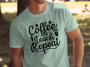 Light sage t-shirt with black text reading "Coffee Teach Repeat" and icons.