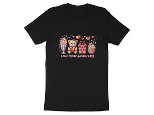 Teddy bear with heart, gifts, milkshake, cupcakes, and the text "LOVE MORE WORRY LESS."