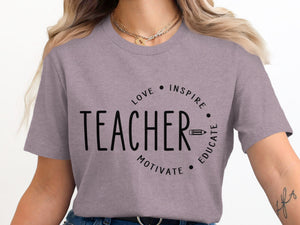 Graphic tee with "TEACHER" and "Love Inspire Motivate Educate" text design.