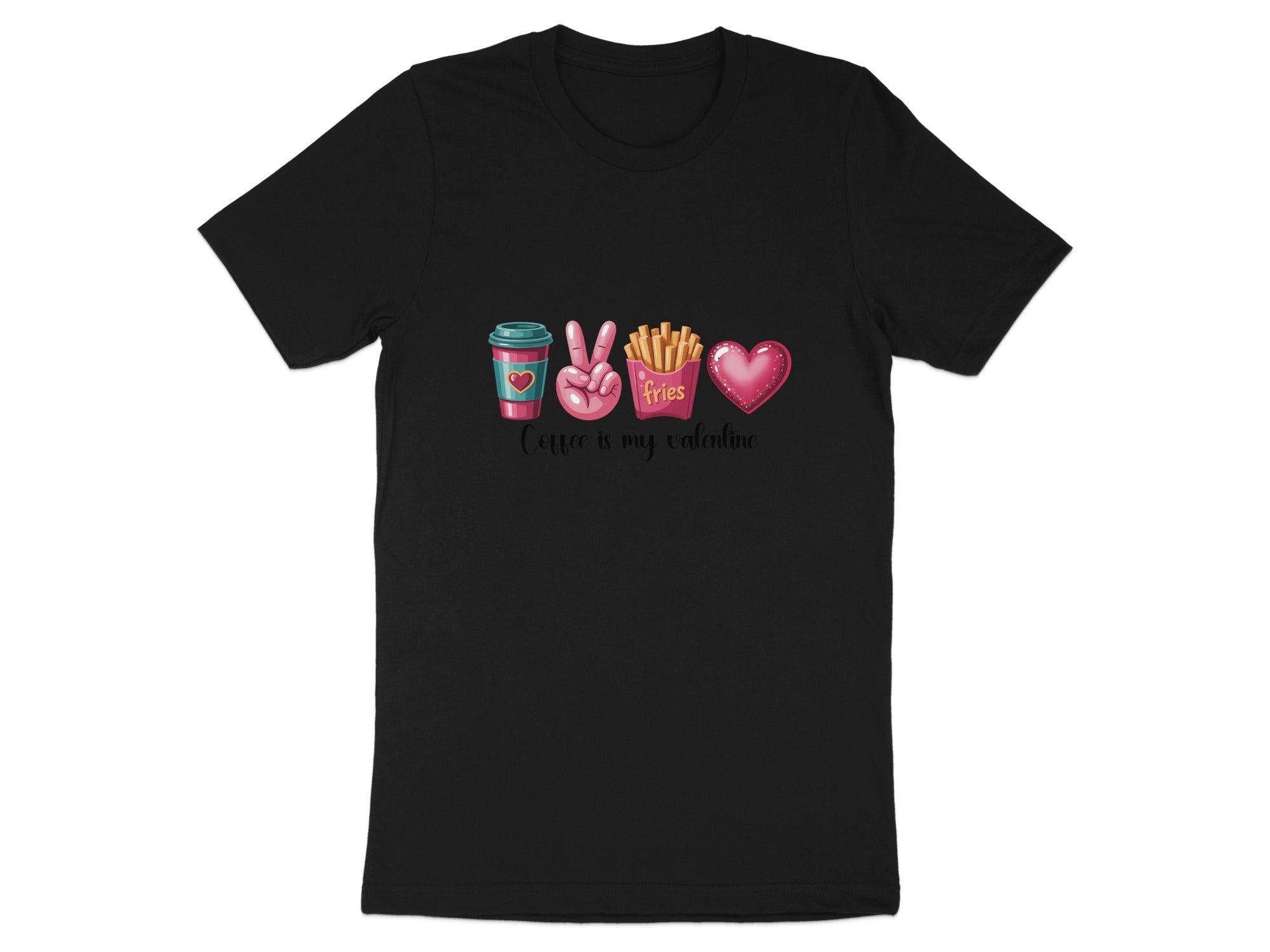 Black t-shirt with coffee, peace sign, fries, and heart graphic; text: Coffee is my valentine.