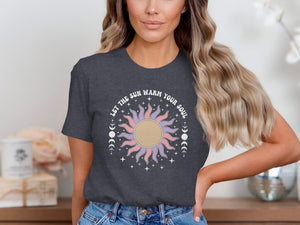 Dark gray t-shirt with sun graphic and text "LET THE SUN WARM YOUR SOUL".