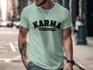 Light mint t-shirt with black arched text "KARMA" and "COMING BACK AROUND".