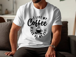 White t-shirt with "I Like My Coffee Black As My Soul" text and coffee cup graphic.