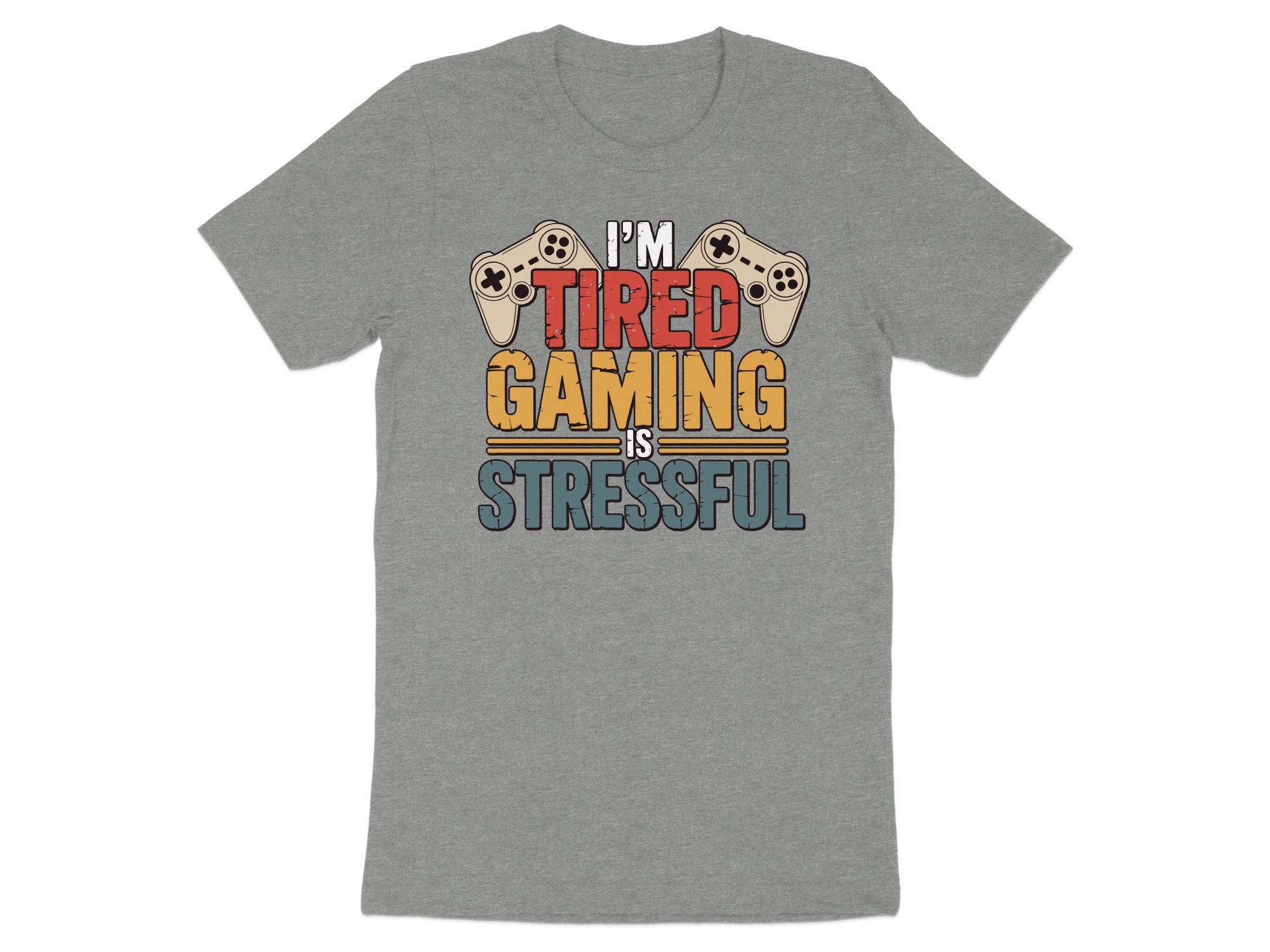 Gray t-shirt with "I'm Tired Gaming Is Stressful" text and gaming controllers.
