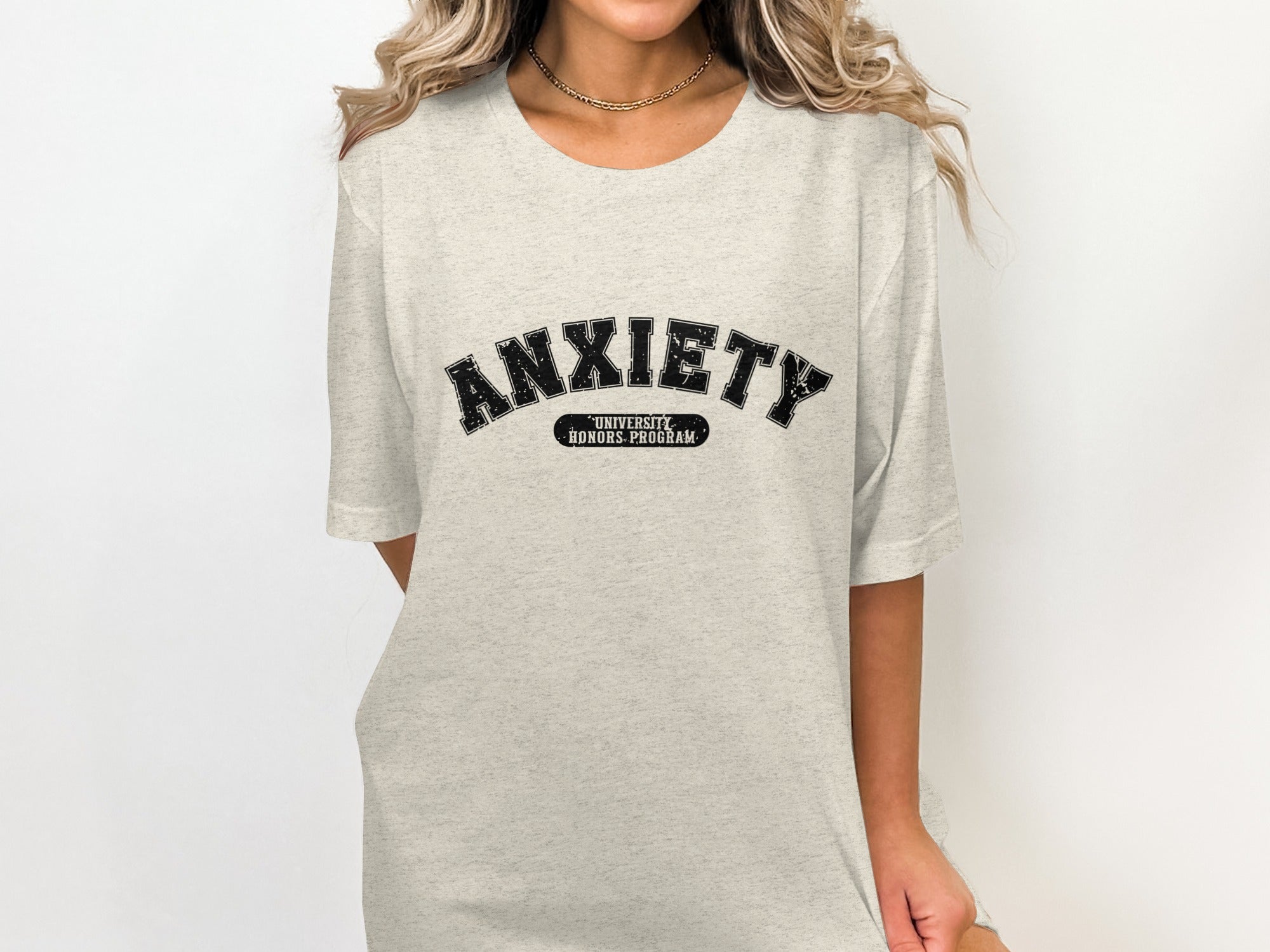 Light gray t-shirt with black "Anxiety University Honors Program" text and graphic.