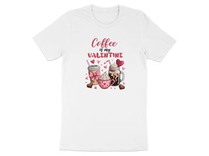 White t-shirt with "Coffee is my Valentine" text and coffee drinks illustration.