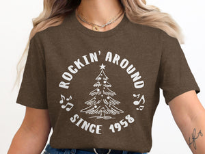 Brown t-shirt with white graphic: "ROCKIN' AROUND SINCE 1958" and a Christmas tree.