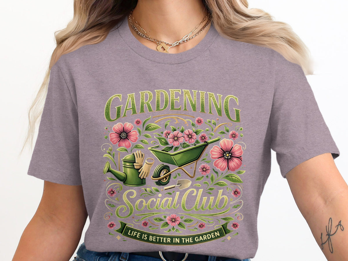 Gardening Social Club shirt with watering can, wheelbarrow, and flowers.