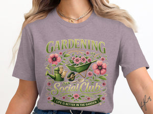 Gardening Social Club shirt with watering can, wheelbarrow, and flowers.