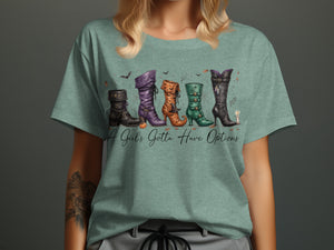 T-shirt with five Halloween-themed witch boots and "A Girl's Gotta Have Options" text.