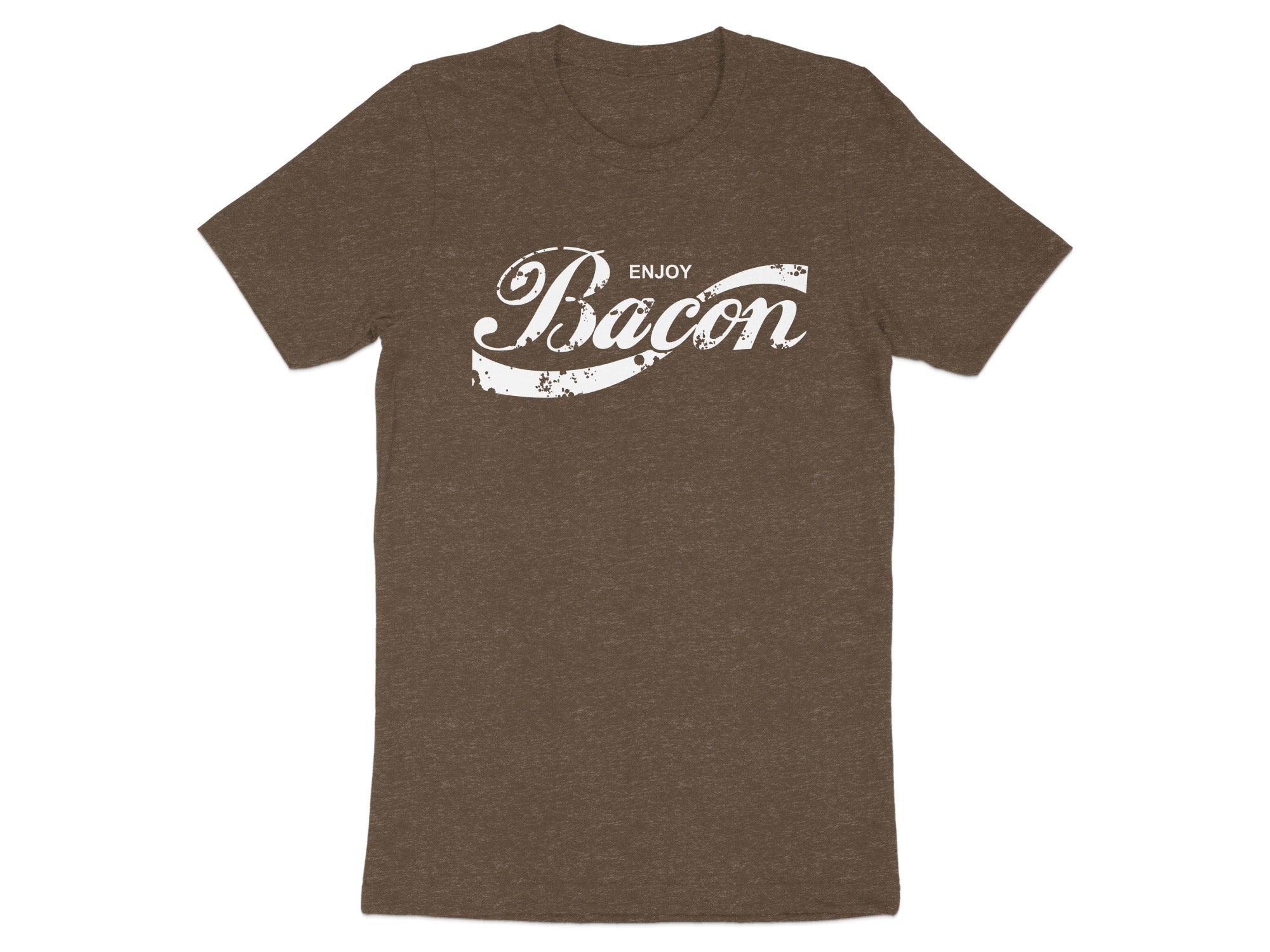 Brown t-shirt with white distressed text "ENJOY Bacon"