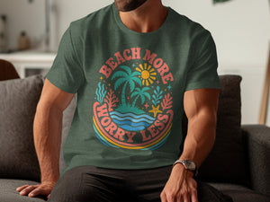 Green t-shirt with "Beach More Worry Less" in circle with palm trees, sun, and ocean.