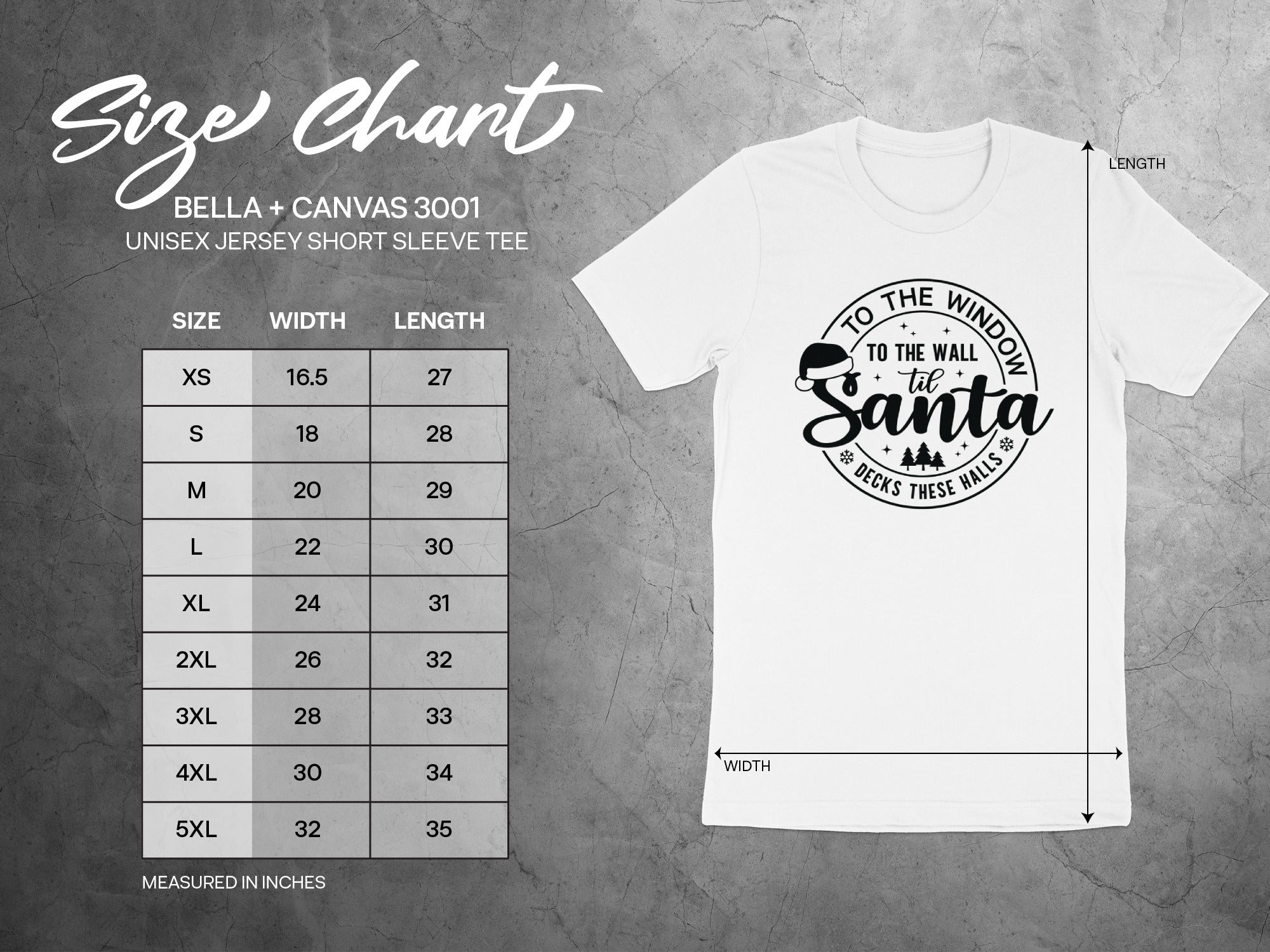 Size chart for Bella + Canvas 3001 unisex t-shirts with "Santa To The Wall" graphic.