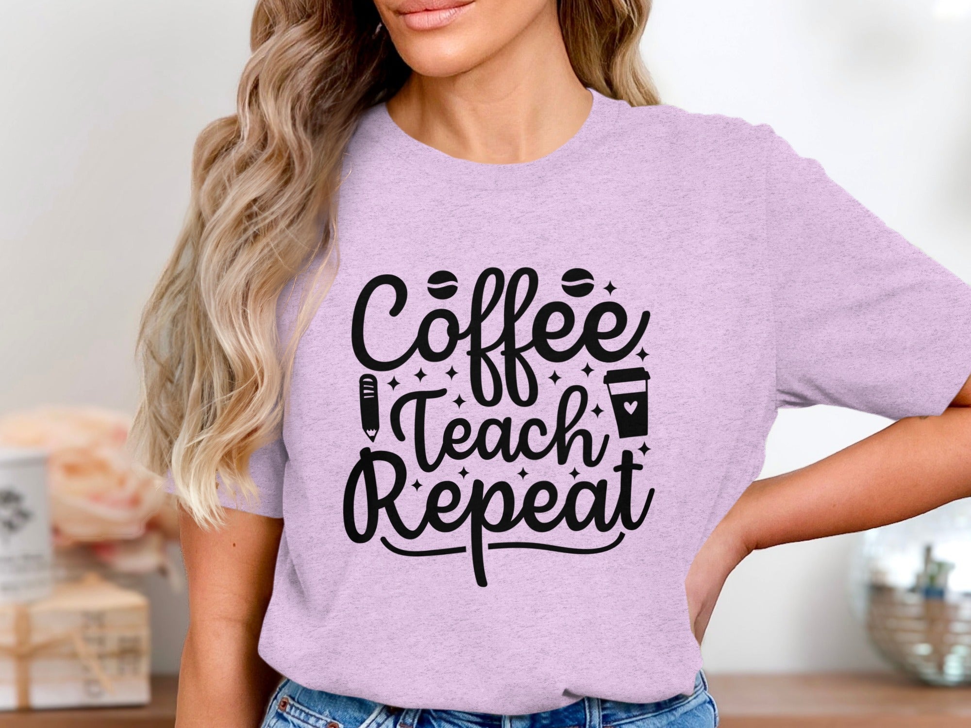 Light purple t-shirt with black text: Coffee Teach Repeat