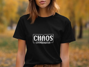 Black t-shirt with white text reading "CHAOS COORDINATOR" inside a rectangle.