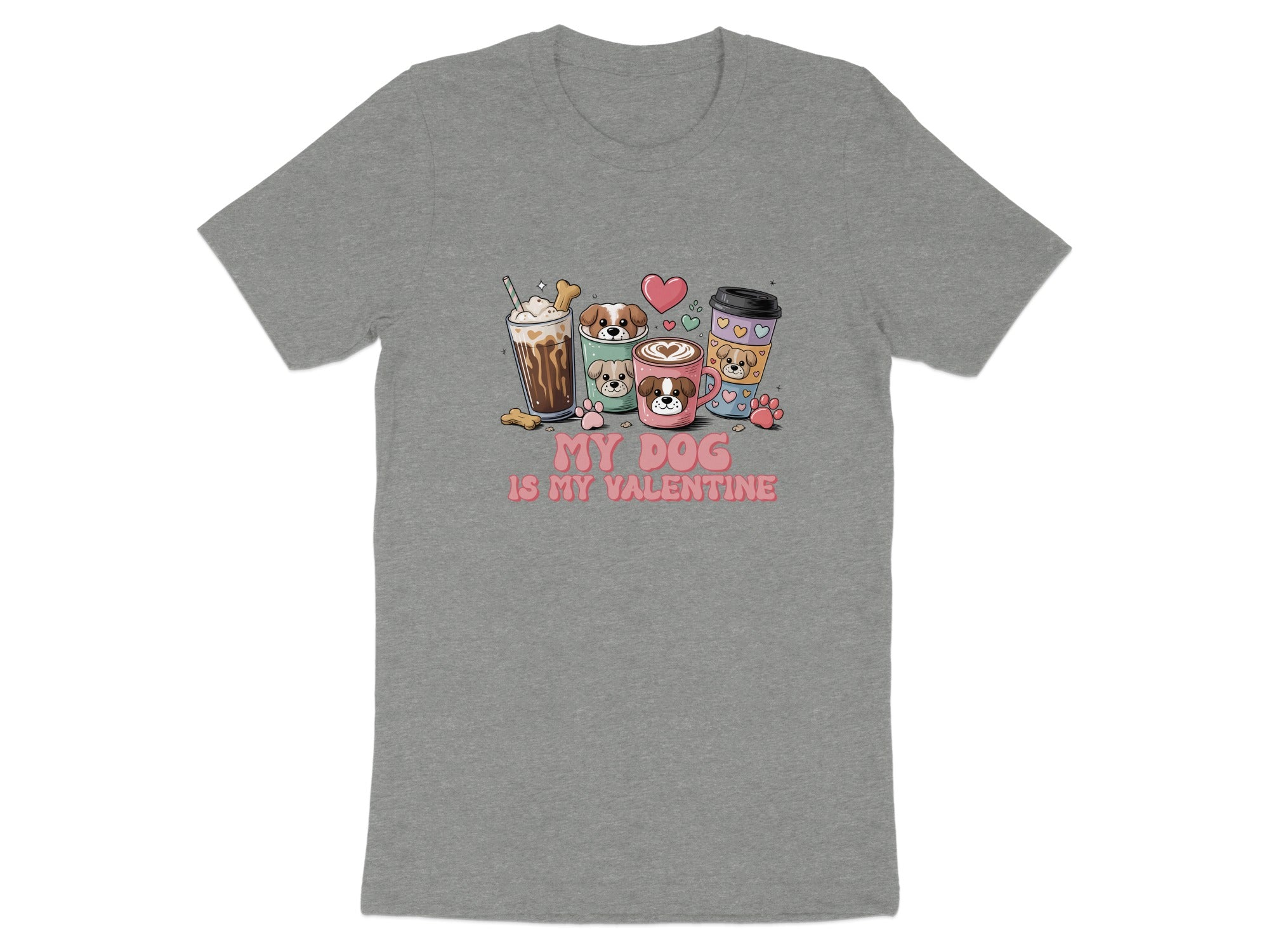 Dogs in coffee cups with text "MY DOG IS MY VALENTINE".