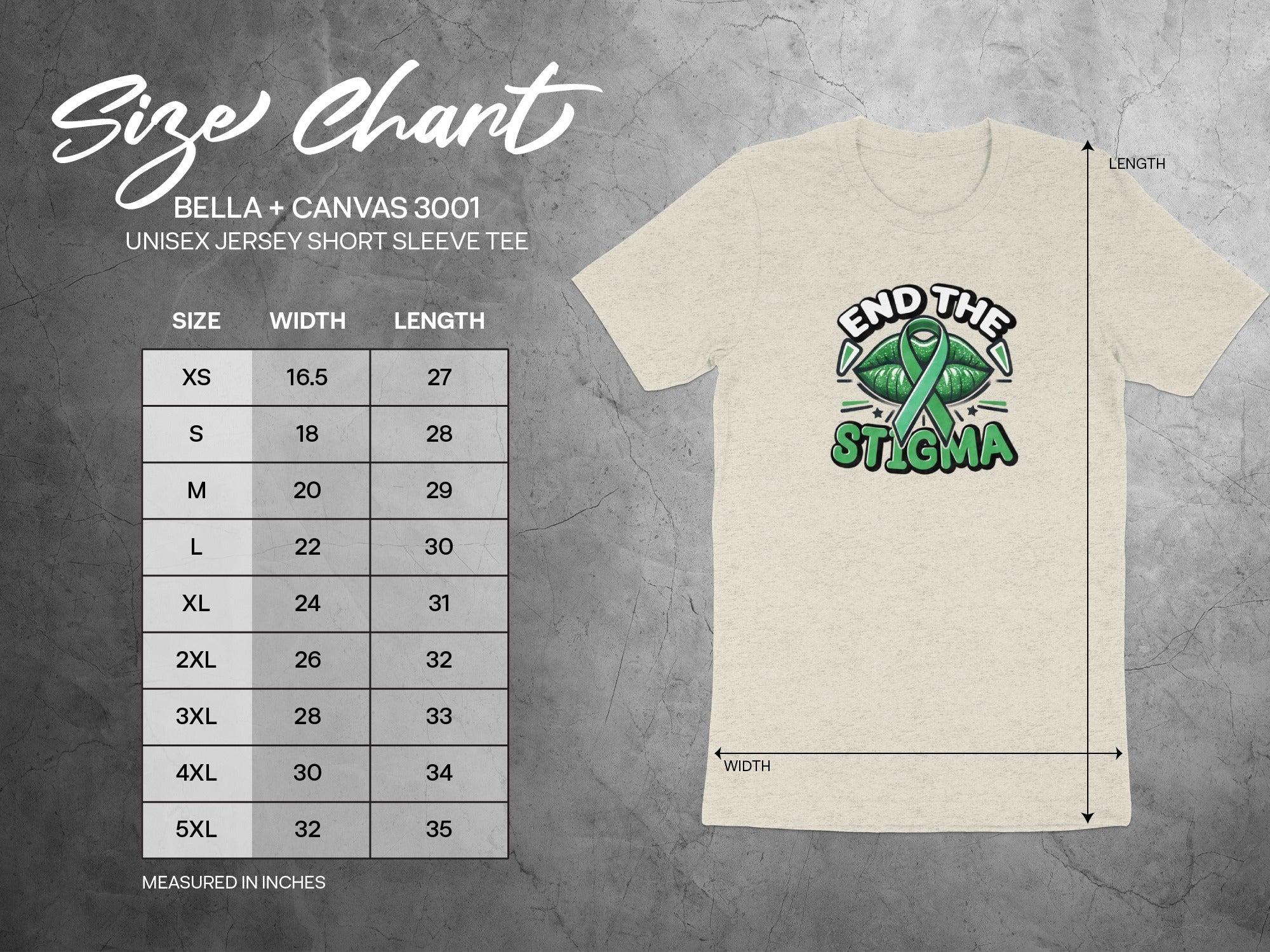 Bella + Canvas 3001 unisex tee size chart with "End the Stigma" design.