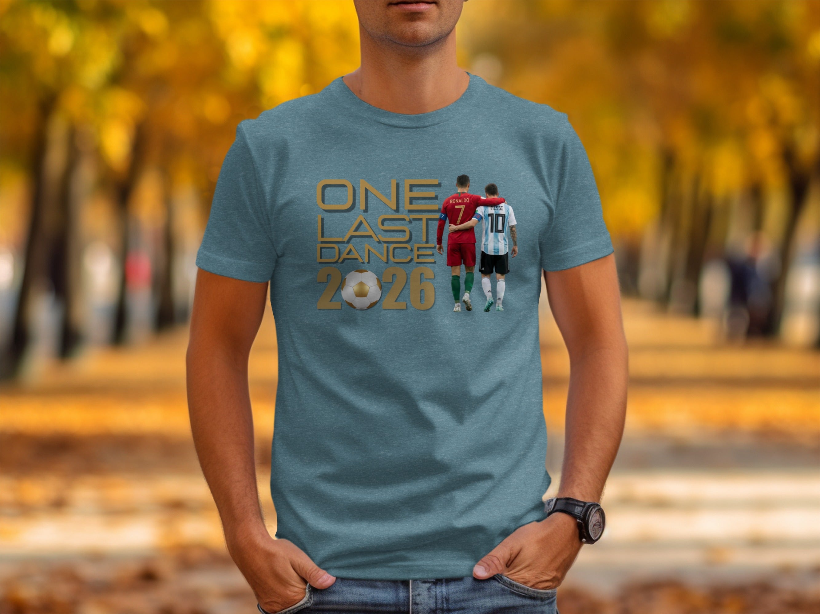 T-shirt graphic with Ronaldo and Messi embracing, text "ONE LAST DANCE 2026".