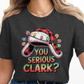 Christmas hat with lights and text "YOU SERIOUS CLARK?"