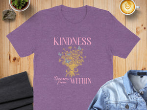 Purple t-shirt with "Kindness Grows from WITHIN" text and floral graphic.