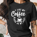 Black t-shirt with white text: "I like my Coffee BLACK AS MY SOUL"