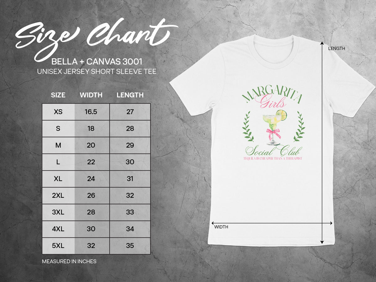 Bella + Canvas 3001 unisex tee size chart with Margarita Girls graphic and text.