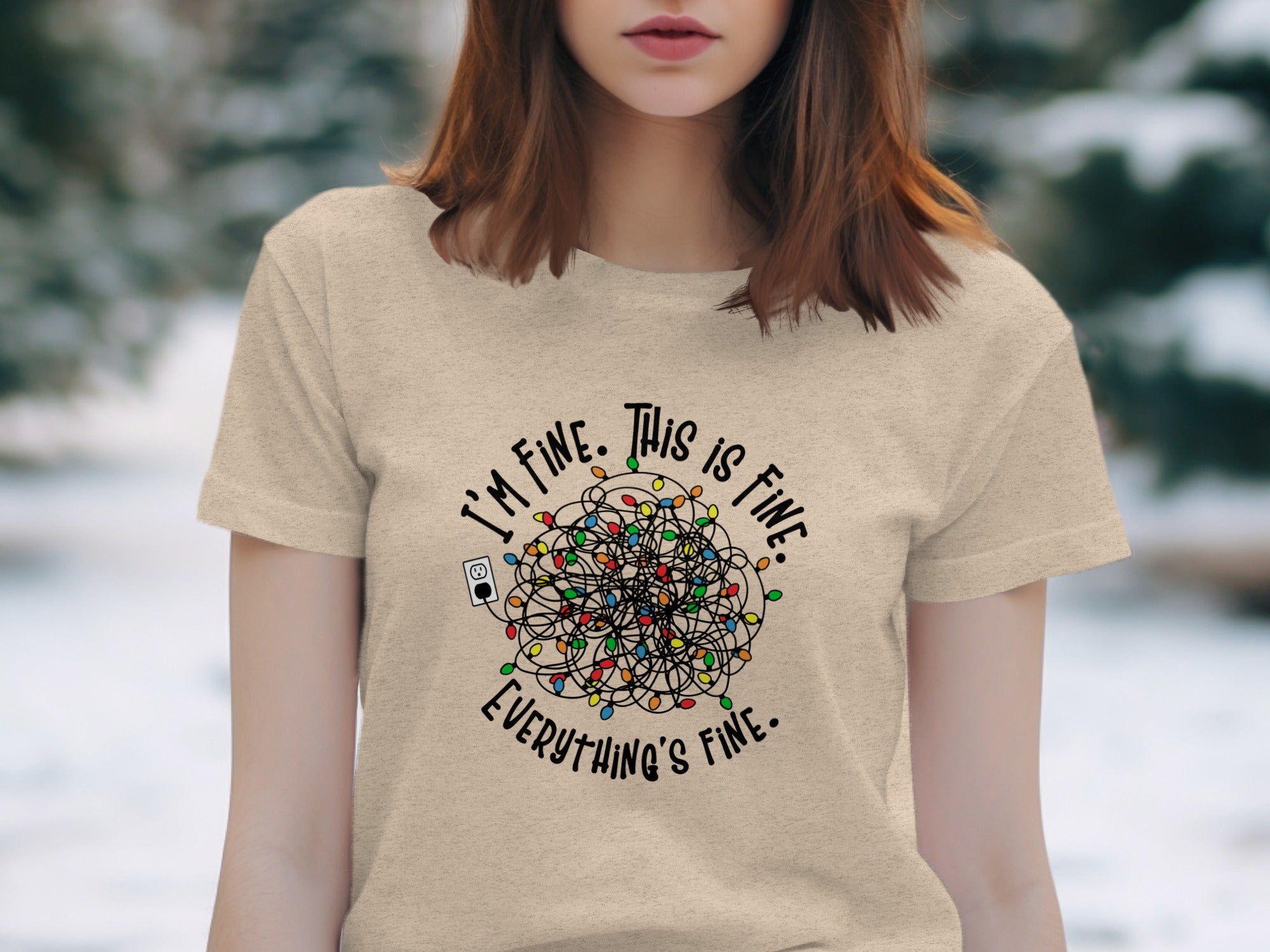 T-shirt with tangled Christmas lights graphic and text "I'm fine. This is fine. Everything's fine."