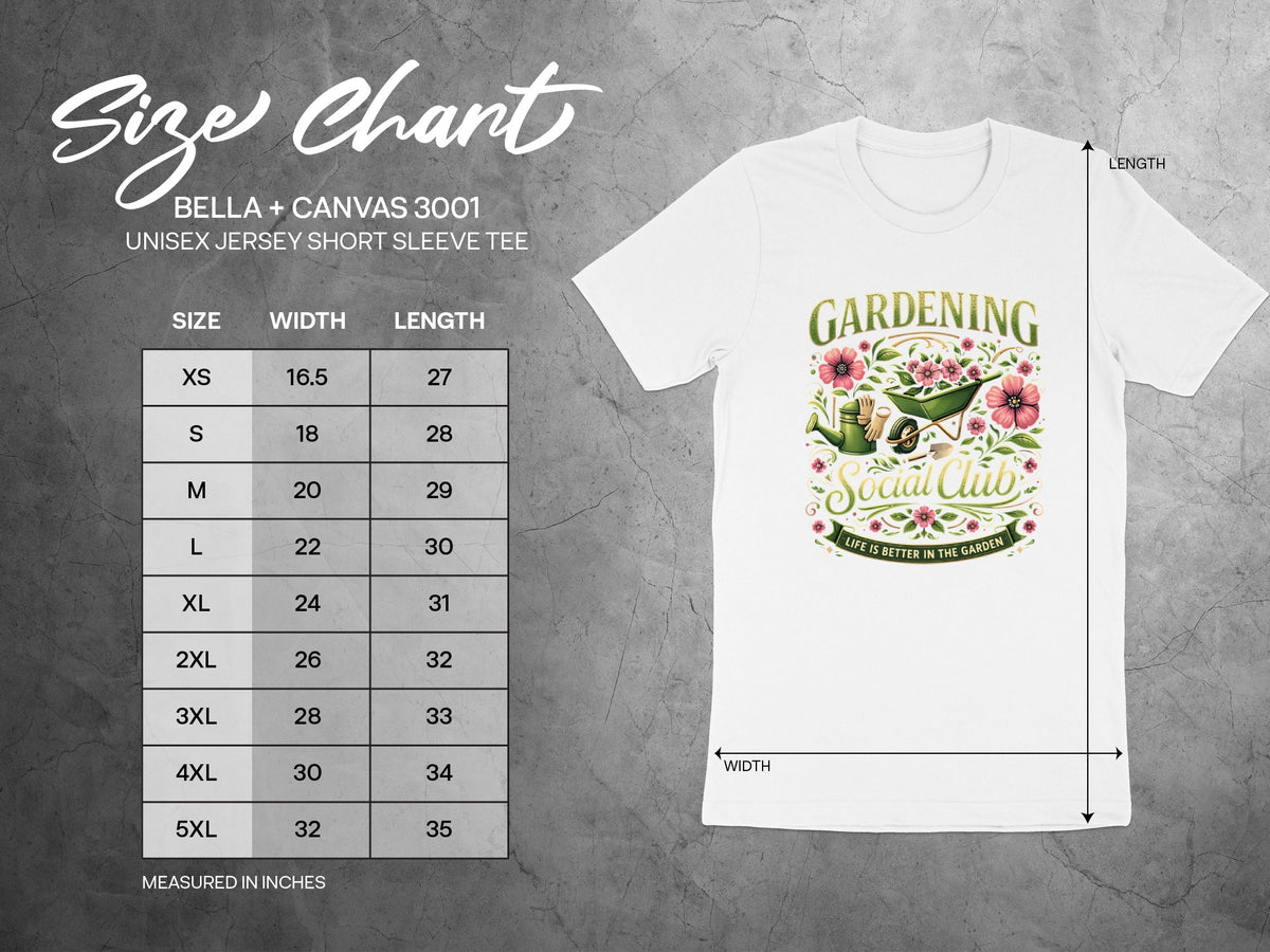 Size chart for Bella + Canvas 3001 unisex tee with gardening graphic.