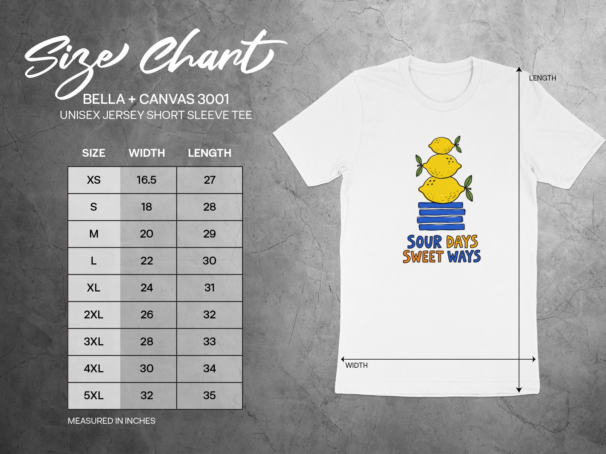 Bella + Canvas 3001 unisex tee size chart with stacked lemons graphic and text "Sour Days Sweet Ways".
