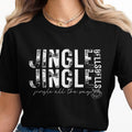 Black t-shirt with distressed white text "Jingle Jingle" and "Jingle all the way."