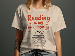 T-shirt with "Reading is my love language" text and stack of books.