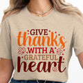 T-shirt with "Give thanks with a grateful heart" text in fall colors.