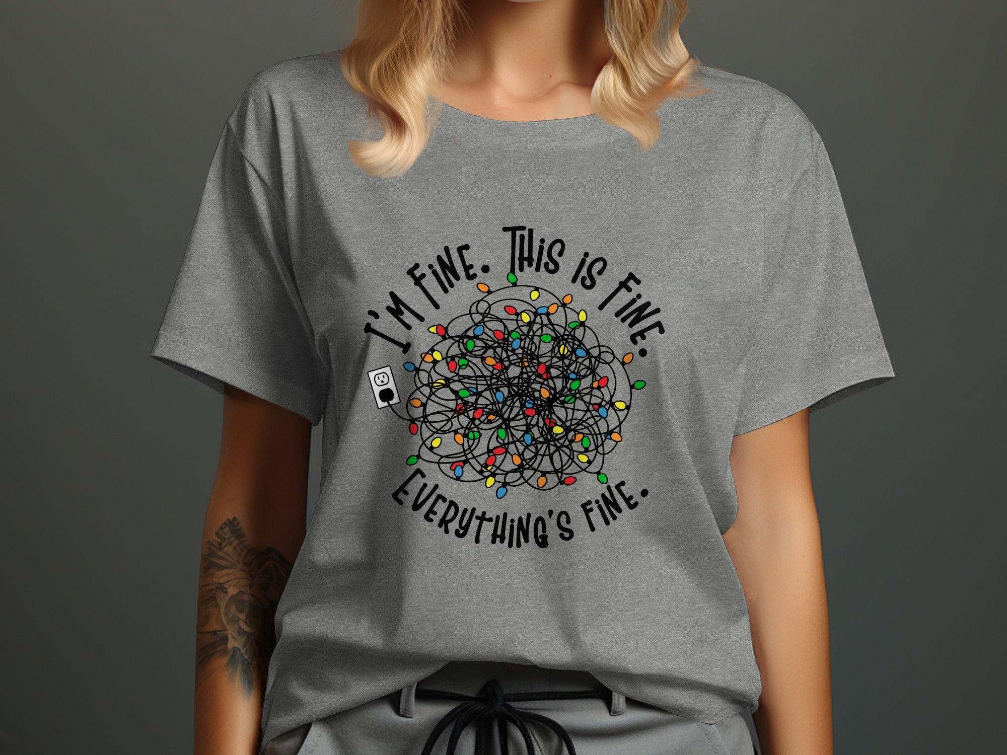 Grey t-shirt with tangled Christmas lights graphic and text: "I'M FINE. THIS IS FINE. EVERYTHING'S FINE."