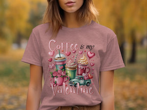 "Coffee is my Valentine" text with coffee cups, roses, a truck, and hearts.